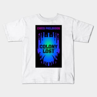 Colony Lost sci-fi horror book cover image Kids T-Shirt